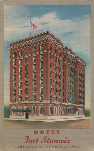 Hotel Fort Stanwix Johnstown Pennsylvania