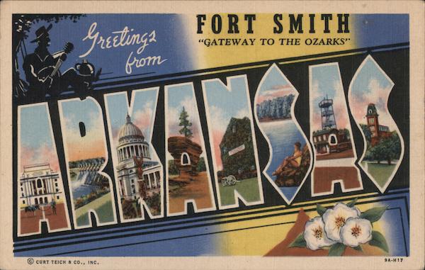 Greetings From Fort Smith Arkansas