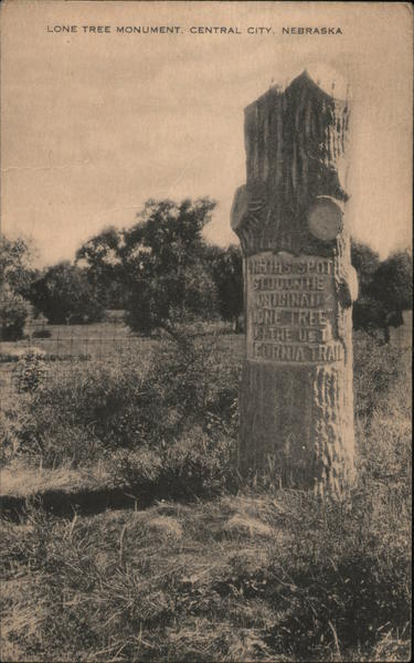 Lone Tree Monument Central City Nebraska