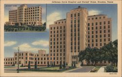 Jefferson Davis Hospital and Nurses' Home Houston, TX Postcard Postcard Postcard