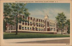 NHS - Administration Building, Lenoir Rhyne College Hickory, NC Postcard Postcard Postcard