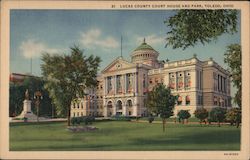 Lucas County Court House and Park Toledo, OH Postcard Postcard Postcard