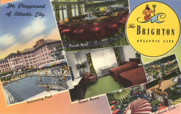 The Brighton Hotel Playground of Atlantic City New Jersey