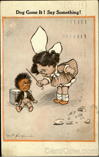 Dog Gone It! Say Something! Artist Signed