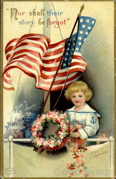 Nor Shall Their Story Be Forgot Ellen Clapsaddle Patriotic