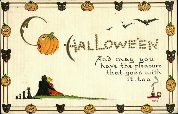 Halloween And may you have the pleasure that goes with it, too.