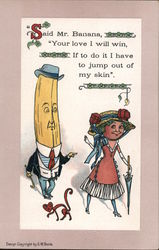 Said Mr. Banana, "Your love I will win, If to do it I have to jump out of my skin." Postcard