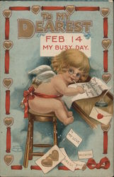 Cupid Writes Valentine Cards, To My Dearest, Feb 14 My Busy Day Postcard