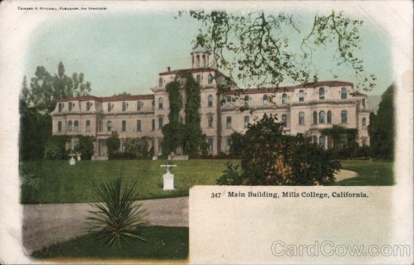 Main Building, Mills College Oakland California