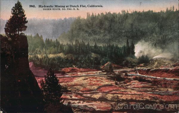 Hydraulic Mining at Dutch Flat, California