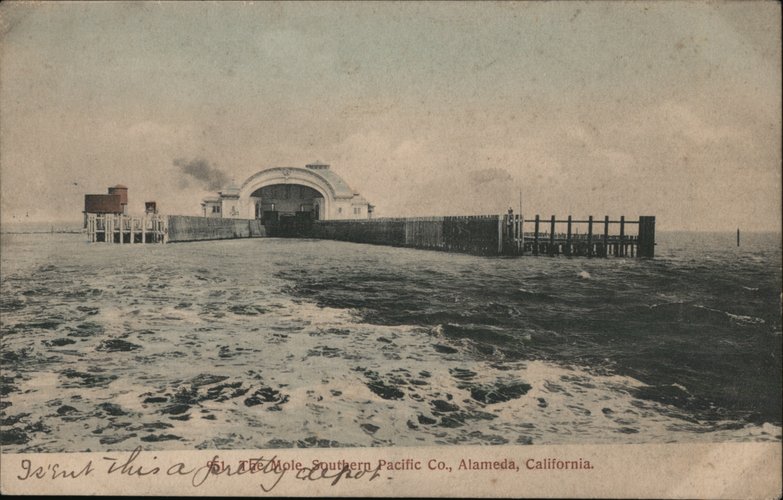 The Mole, Southern Pacific Company Alameda California