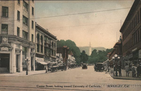Center Street, looking toward University of California. Berkeley, Cal.