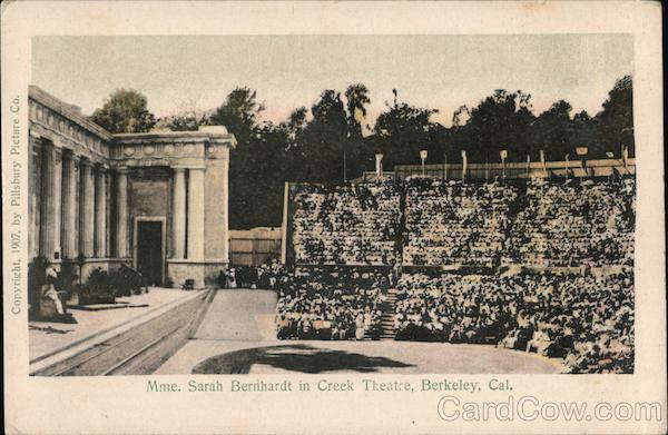 Mme. Sarah Bernhaldt in Creek Theatre Berkeley California