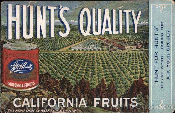 Hunt's Quality California Fruits Hayward Advertising