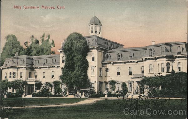 Mills Seminary Melrose California