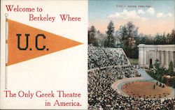 Welcome to Berkeley Where U.C. The Only Greek Theatre in America Postcard