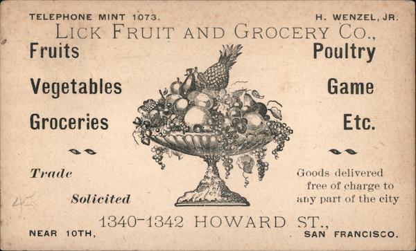 Lick Fruit and Grocery Co. San Francisco California