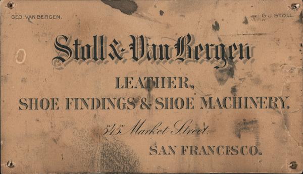 Stoll & Van Bergen, Leather Shoe Findings & Shoe Machinery San Francisco California