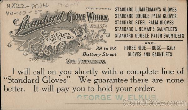 Standard Glove Works E. Lewis & Co. Proprietors Gloves, Gauntlets, and Mittens San Francisco California