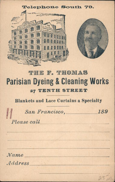The F. Thomas Parisian Dyeing & Cleaning Works San Francisco California