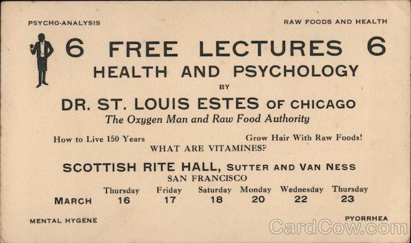 Free Lectures Health and Psychology by Dr. St. Louis Estes of Chicago San Francisco California