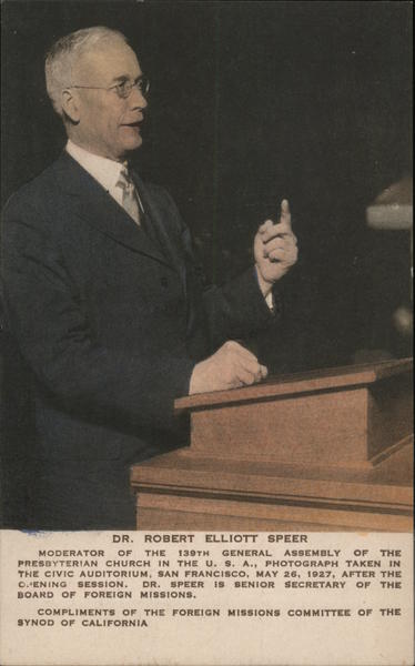 Dr. Robert Elliott Speer San Francisco California