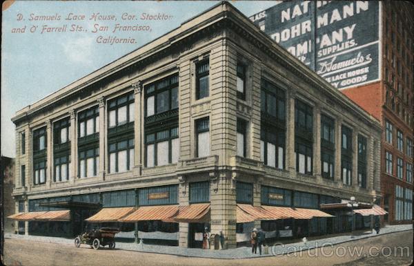 D. Samuels Lace House, Cor. Stockton and O' Farrell Sts. San Francisco California