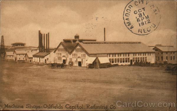 Machine Shops - Oilfields Capitol Refining Co. San Francisco California