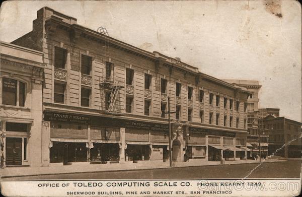 Office of Toledo Computing Scale Co., Sherwood Building, Fine and Market Sts. San Francisco California