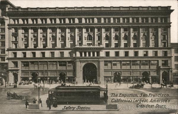 The Emporium, California's Largest, America's Grandest Store San Francisco