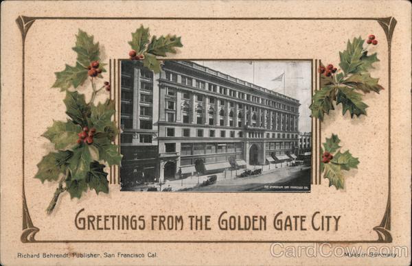 Greetings From the Golden Gate City San Francisco California