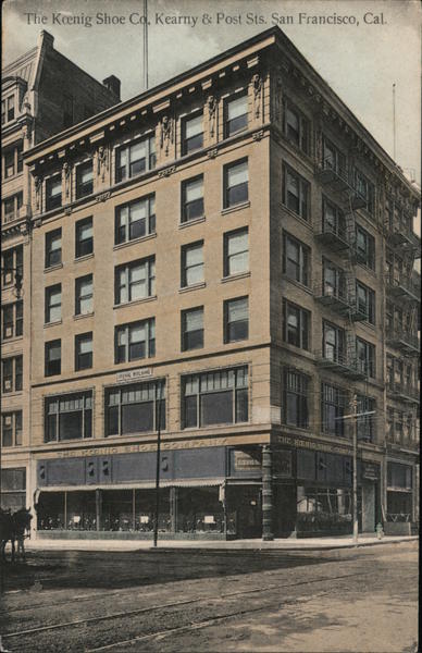 The Koenig Shoe Company - Kearny & Post San Francisco California