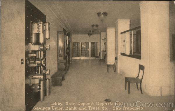 Lobby, Safe Deposit Department, Savings Union Bank and Trust Co. San Francisco California