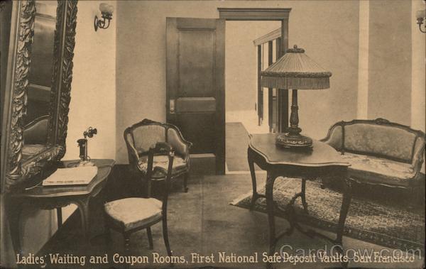 Ladies' Waiting and Coupon Rooms, First National Safe Deposit Vaults San Francisco California