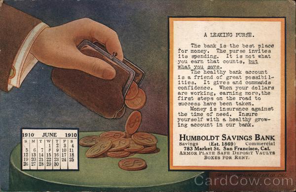 Humboldt Savings Bank - A Leaking Purse San Francisco California