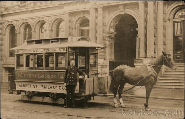 Horse-Pulled Streetcar Ferry Market Street Railway Company San Francisco California