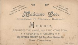Madame Lee, Successor to Madame Robison, Manicure San Francisco, CA Trade Card Trade Card Trade Card