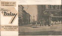 Designer Bob Levy The Home of Art in Embroidery 301 Sutter Street Corner Grant Ave. Postcard