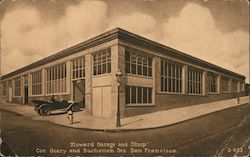 Howard Garage and Shop Corner Geary and Buchanan Sts. Postcard