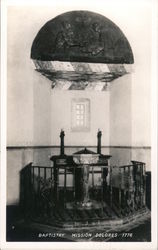 Baptistry Mission Dolores 1776 Postcard