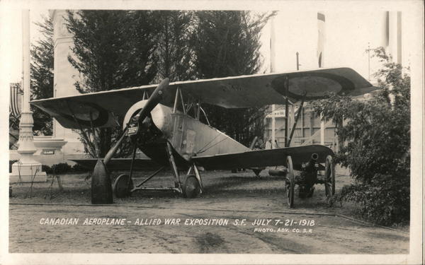 Canadian Aeroplane - Allied War Exposition San Francisco California
