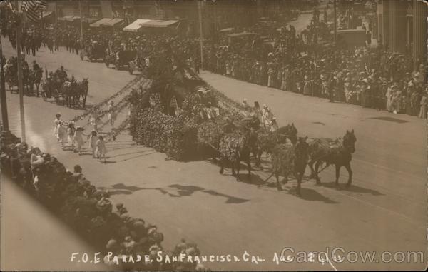 F.O.E. Parade Fraternal Order of Eagles San Francisco, CA Postcard