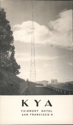 KYA Radio Tower Fairmont Hotel Postcard