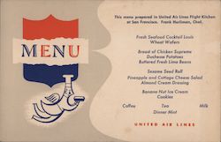 United Airlines Menu This Menu Prepared in the United Air Lines Flight Kitchen at San Francisco. Frank Hurliman, Chef Postcard
