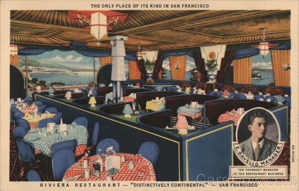 Riviera Restaurant - Distinctively Continental The Only Place of its Kind in San Francisco California