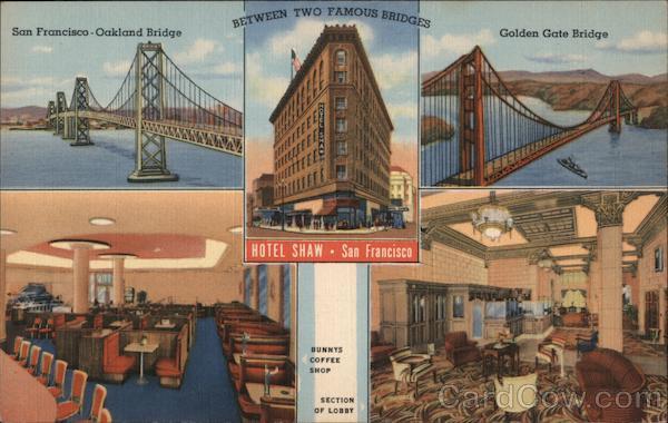 Hotel Shaw Market and McAllister Streets San Francisco California