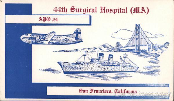44th Surgical Hospital (MA) APO 24 San Francisco California