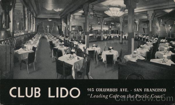 Club Lido Leading Cafe on the Pacific Coast San Francisco California