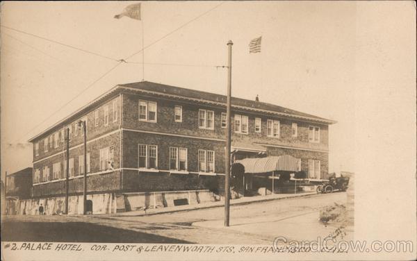 Palace Hotel, Post & Leavenworth Streets San Francisco California