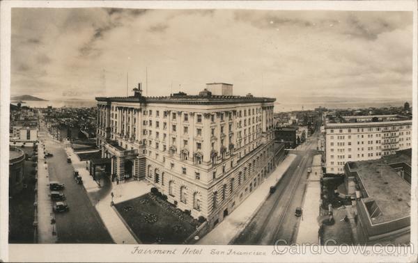 Fairmont Hotel San Francisco California